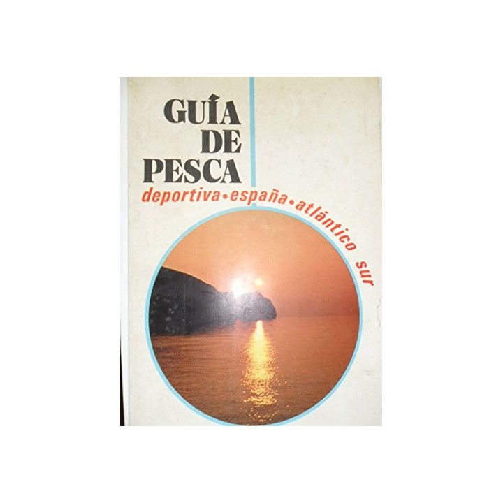 Guia De Pesca Deportiva: Atlantico Sur